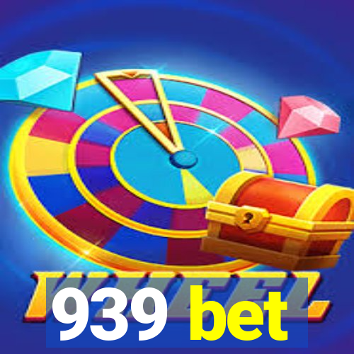 939 bet